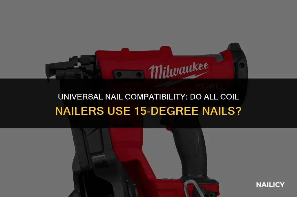 do all coul nailers use 15-degree nails