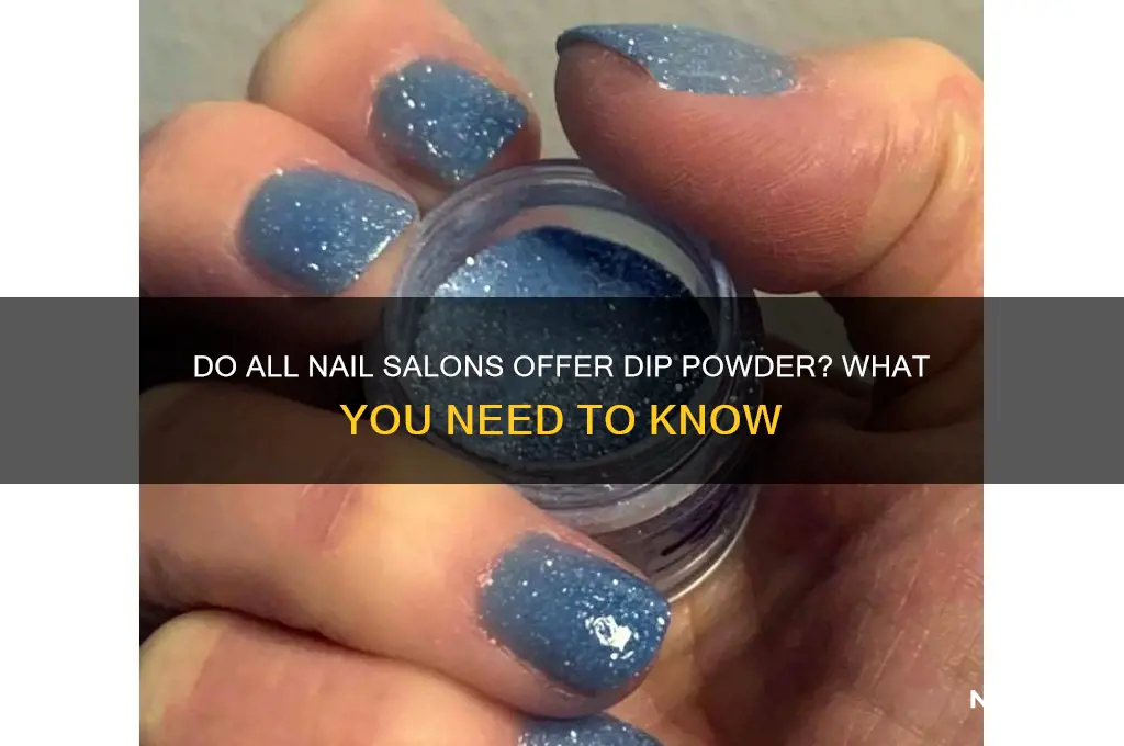 do all nail salons do dip powder