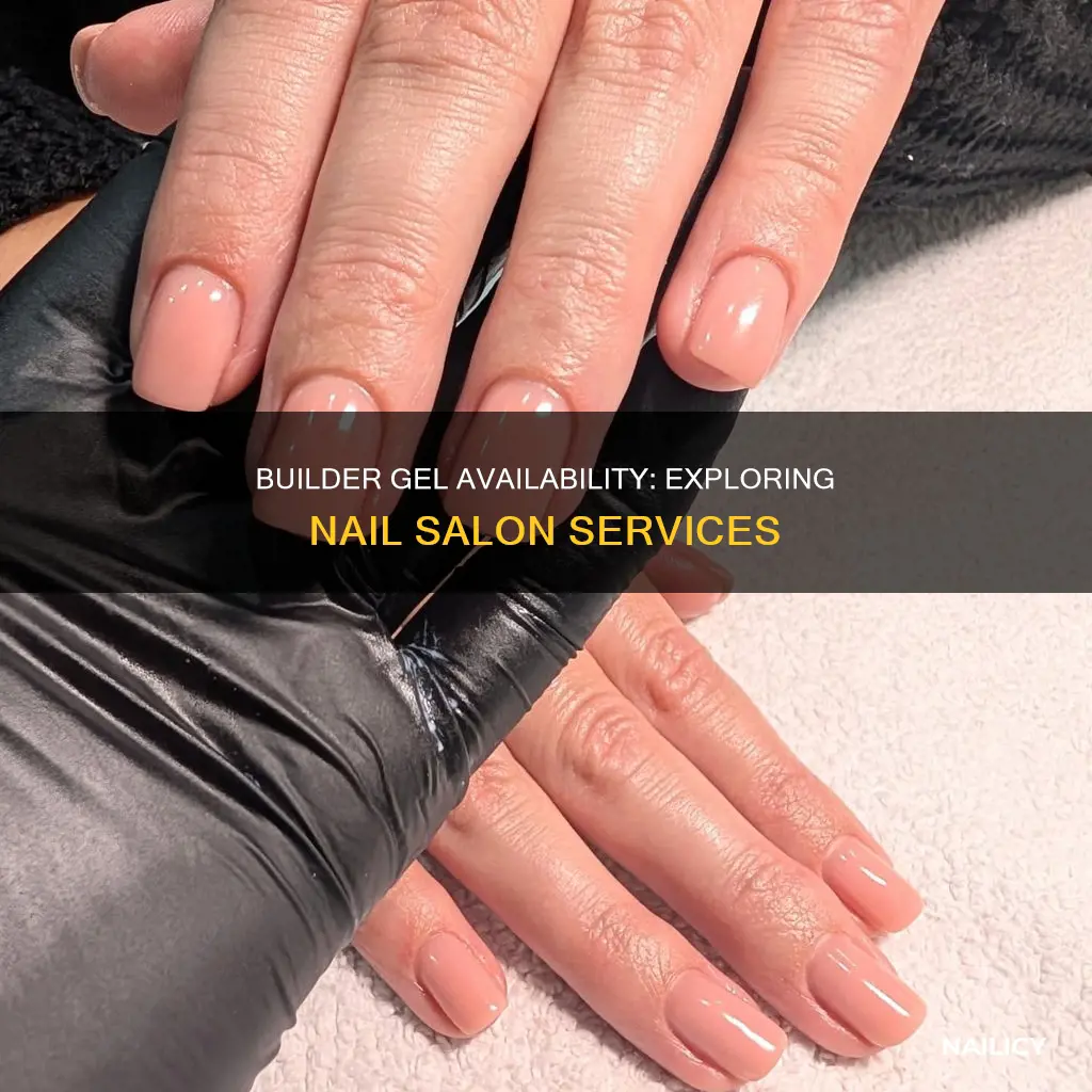 do all nail salons have builder gel