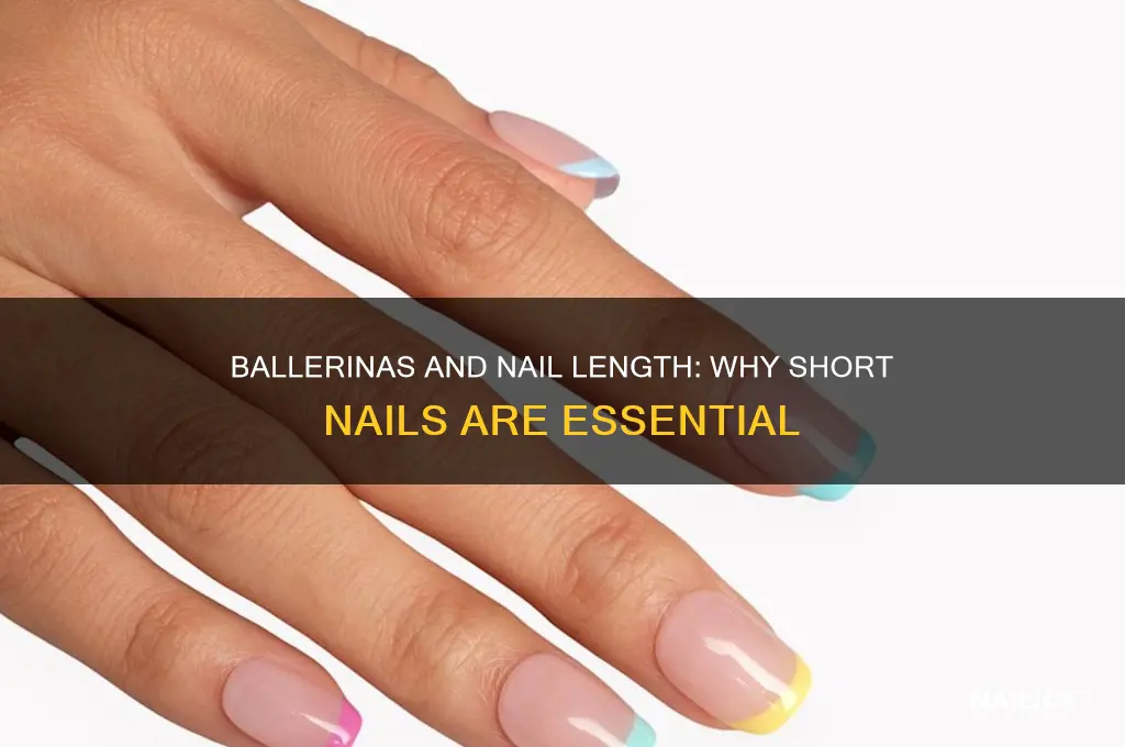 do ballerinas have short nails