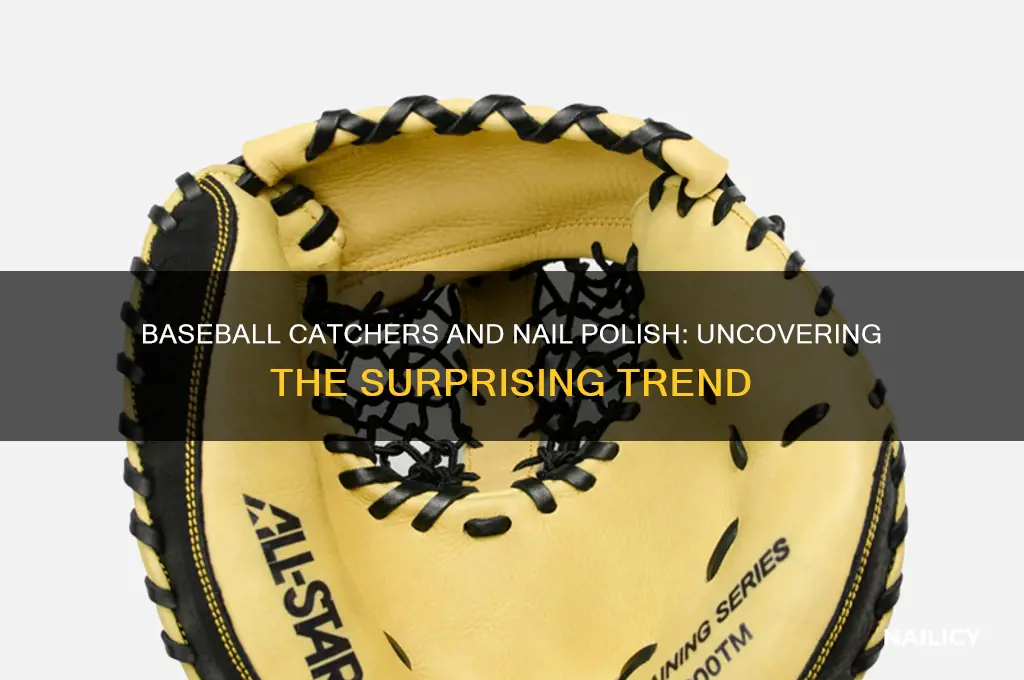 do baseball catchers wear nail polish