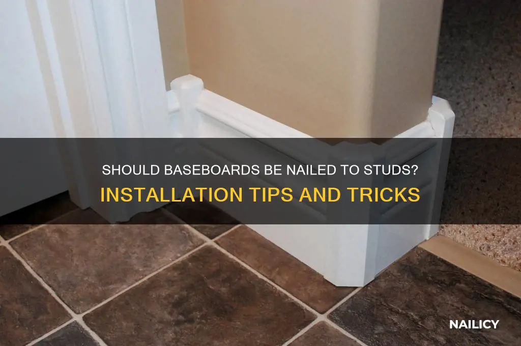 do baseboards need to be nailed into studs