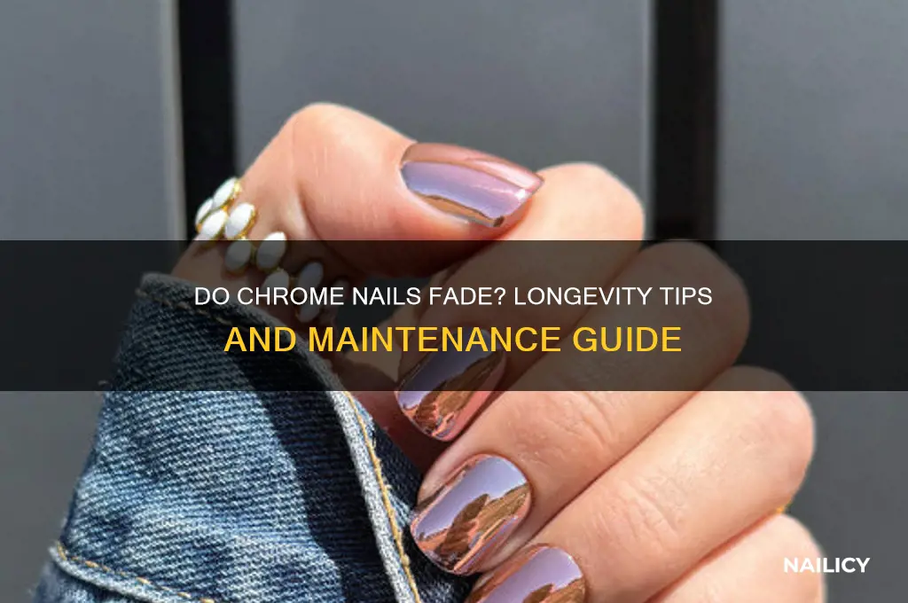 do chrome nails fade