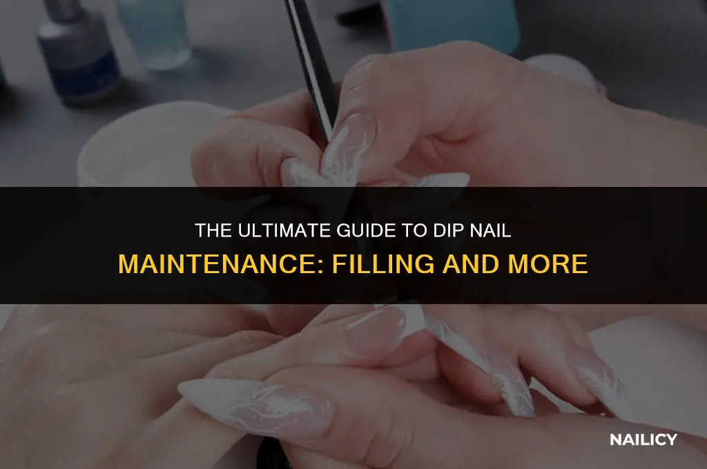 do dip nails get filled