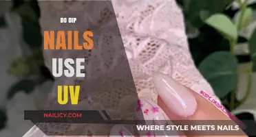 Unveiling the Truth: Do Dip Nails Really Use UV Light?