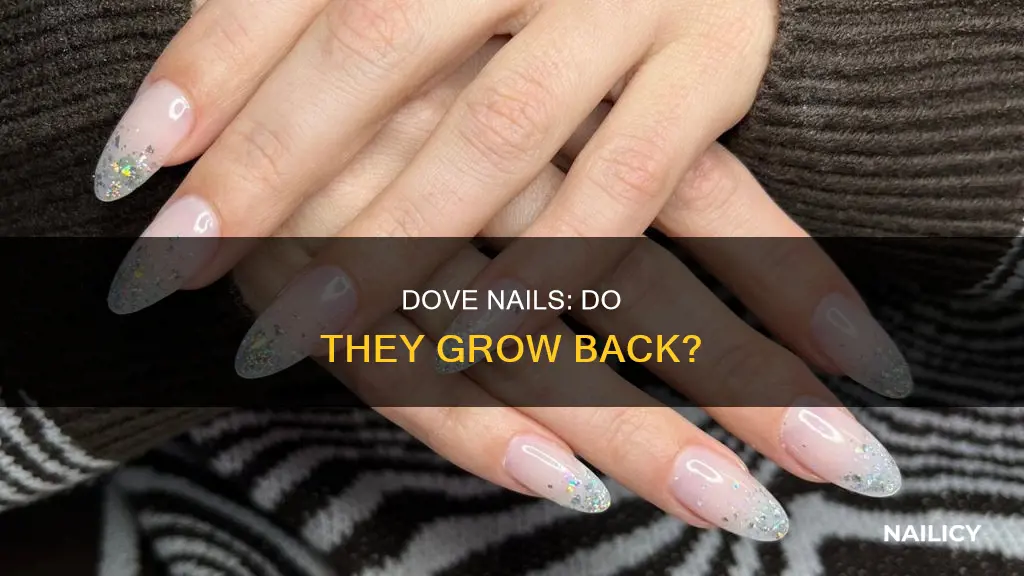 do dove nails grow back
