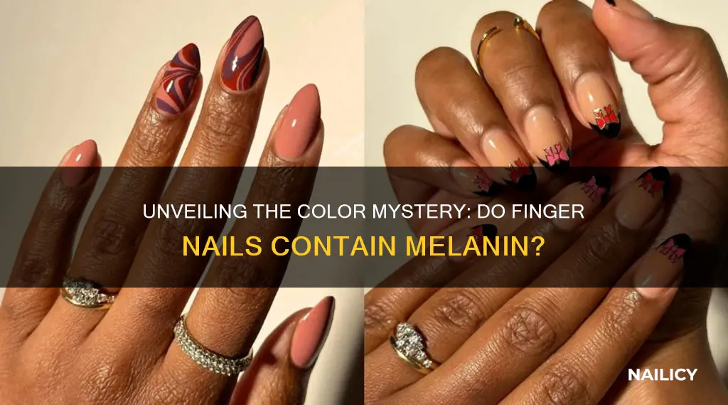 do finger nails have melanin