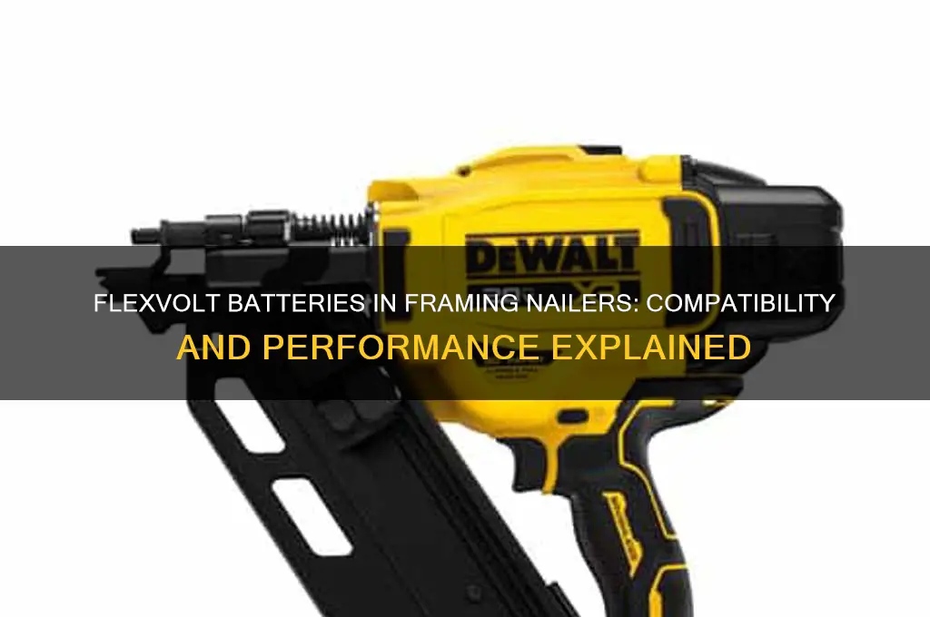 do flexvolt batteries work in the framing nailer