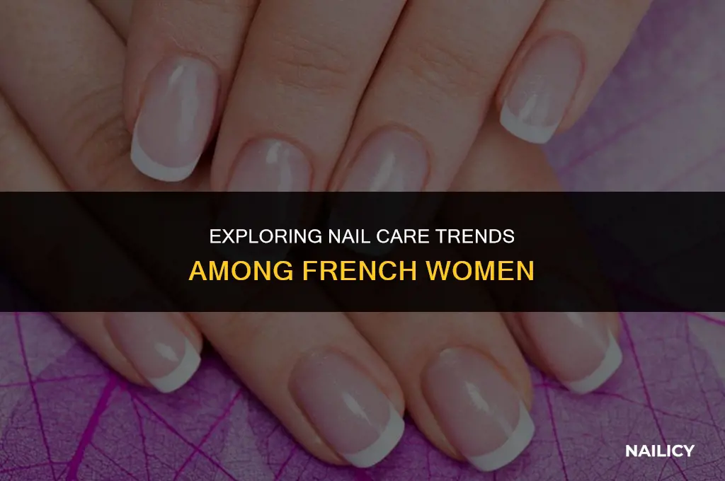 do french women get their nails done