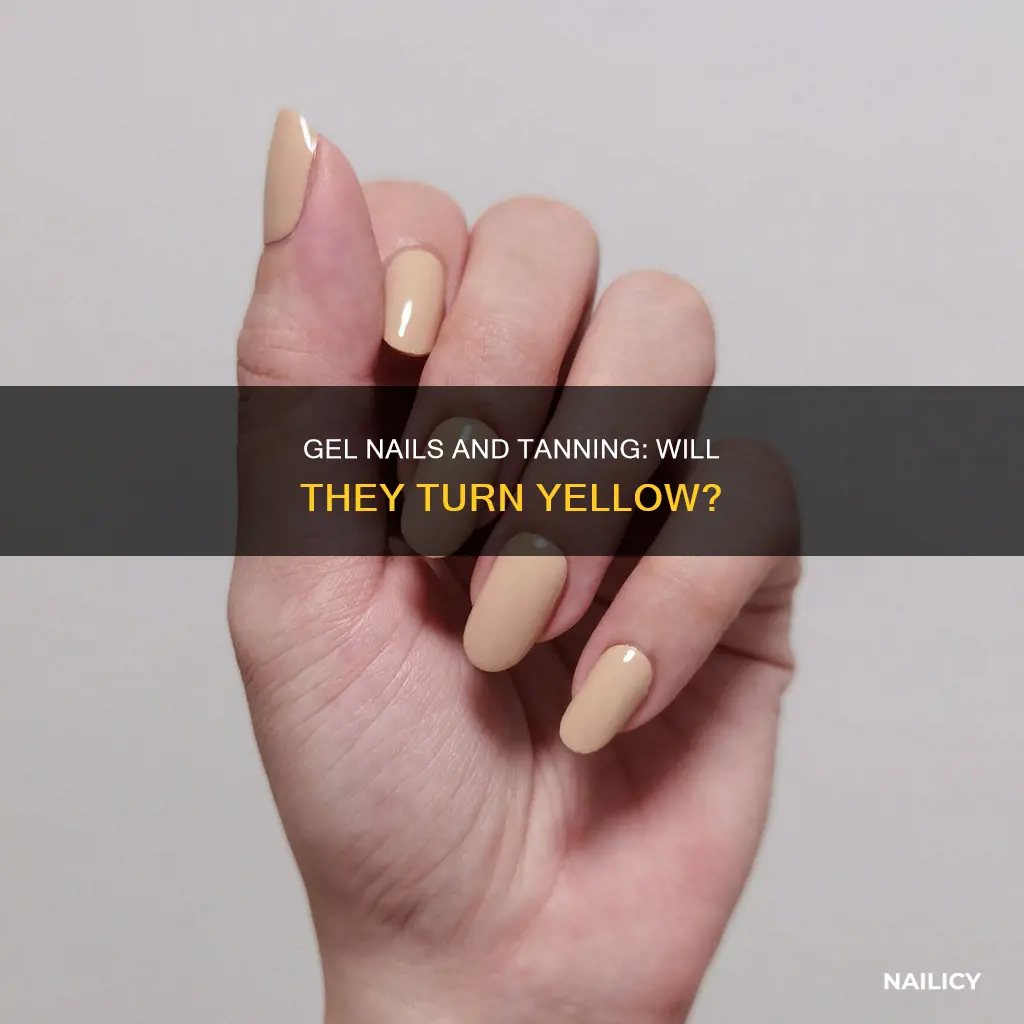 do gel nails turn yellow if you tan
