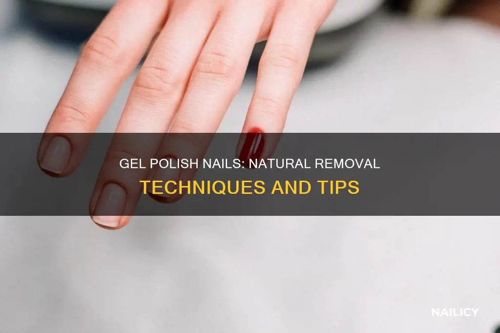 do gel polish nails naturally come off