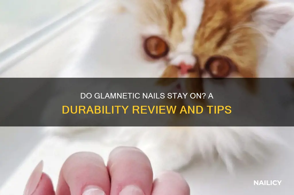 do glamnetic nails stay on