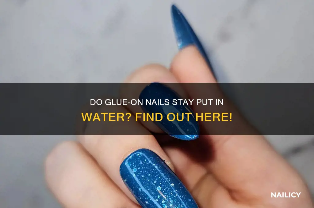 do glue on nails come off in water