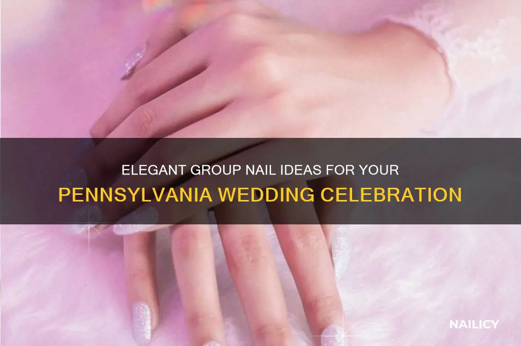 do group nails for wedding in pa