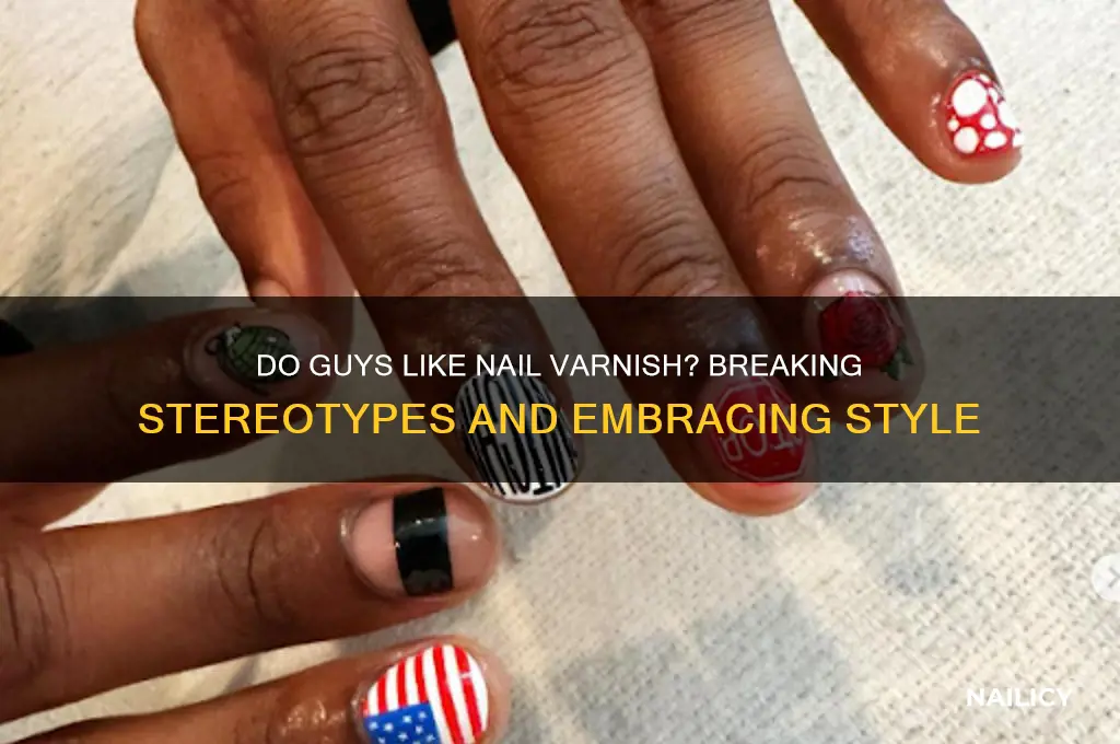 do guys like nail varnish