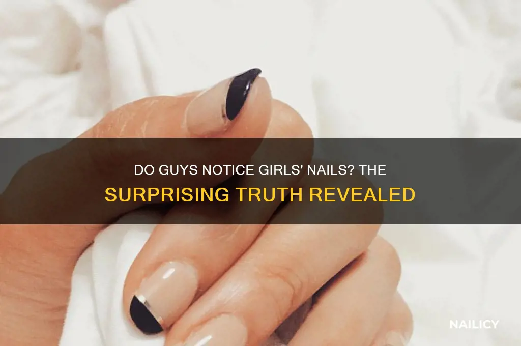 do guys pay attention to girls nails