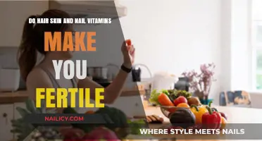 Vitamins: Hair, Skin, Nails, and Fertility