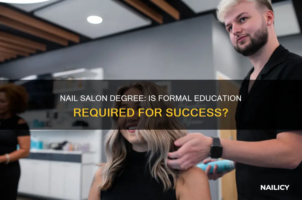 do have to nail salon for degree