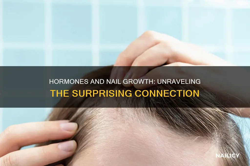 do hormones affect nail growth