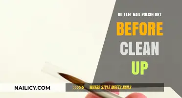 Should You Let Nail Polish Dry Before Clean-Up? Tips and Tricks