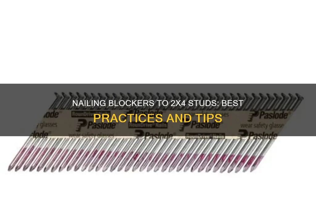 do i nail blockers for 2x4 studs