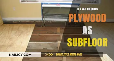 Nailing vs. Screwing Plywood Subfloor: Which Method Wins?