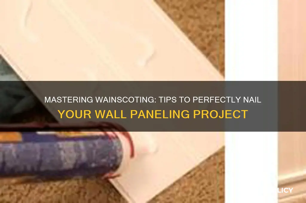 do i nail wainscoting