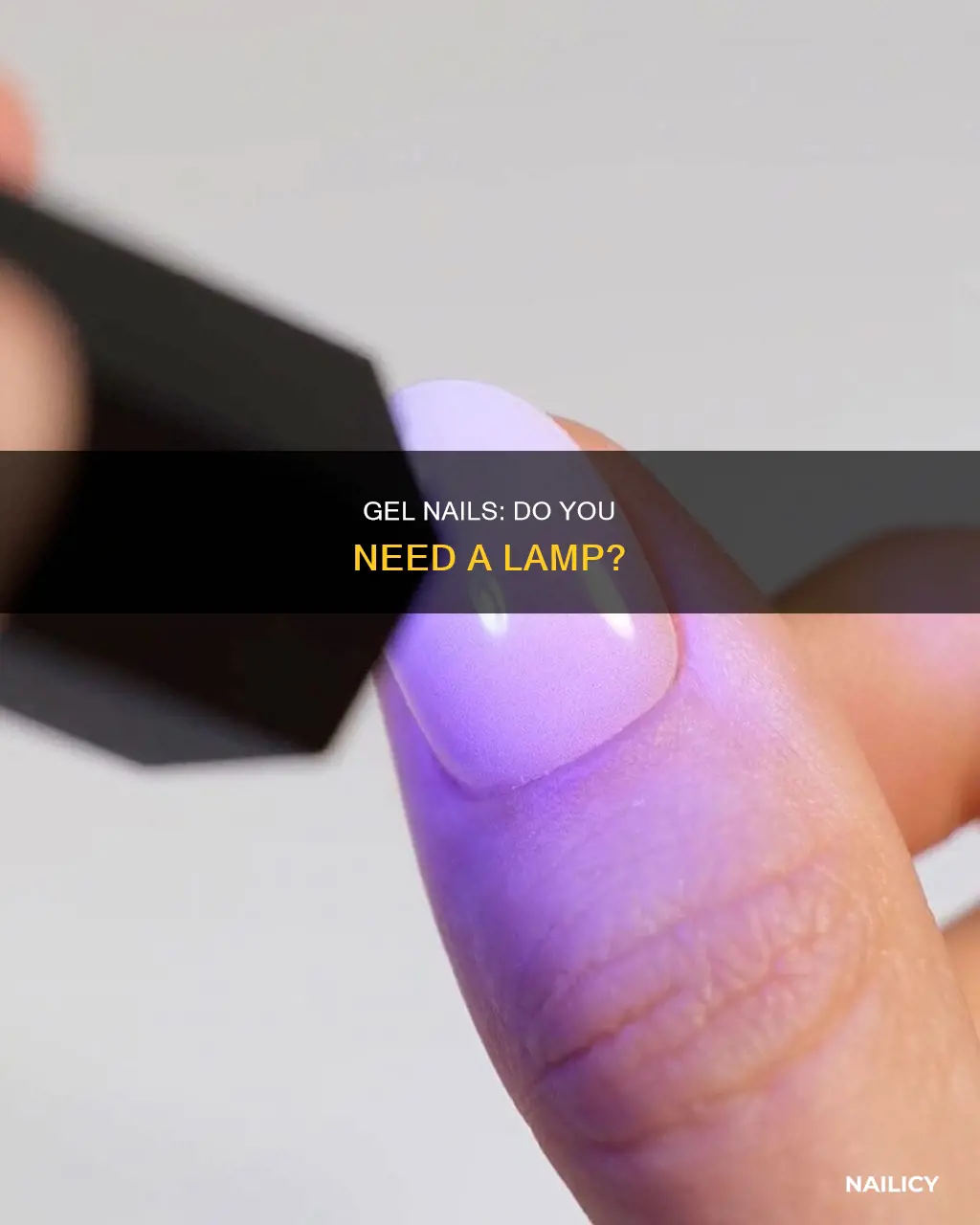 do i need a lamp for gel nails
