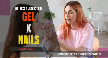 Gel X Nails: License Requirements and You