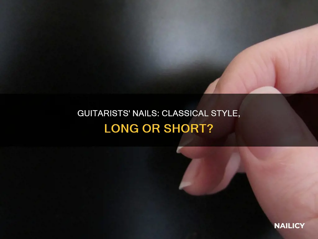 do i need long nail for classical guitar