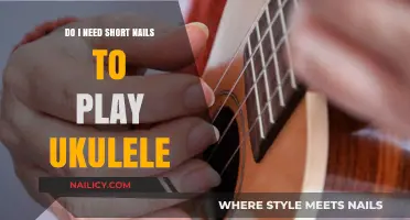 Ukulele Nail Length: Do Short Nails Enhance Your Playing?