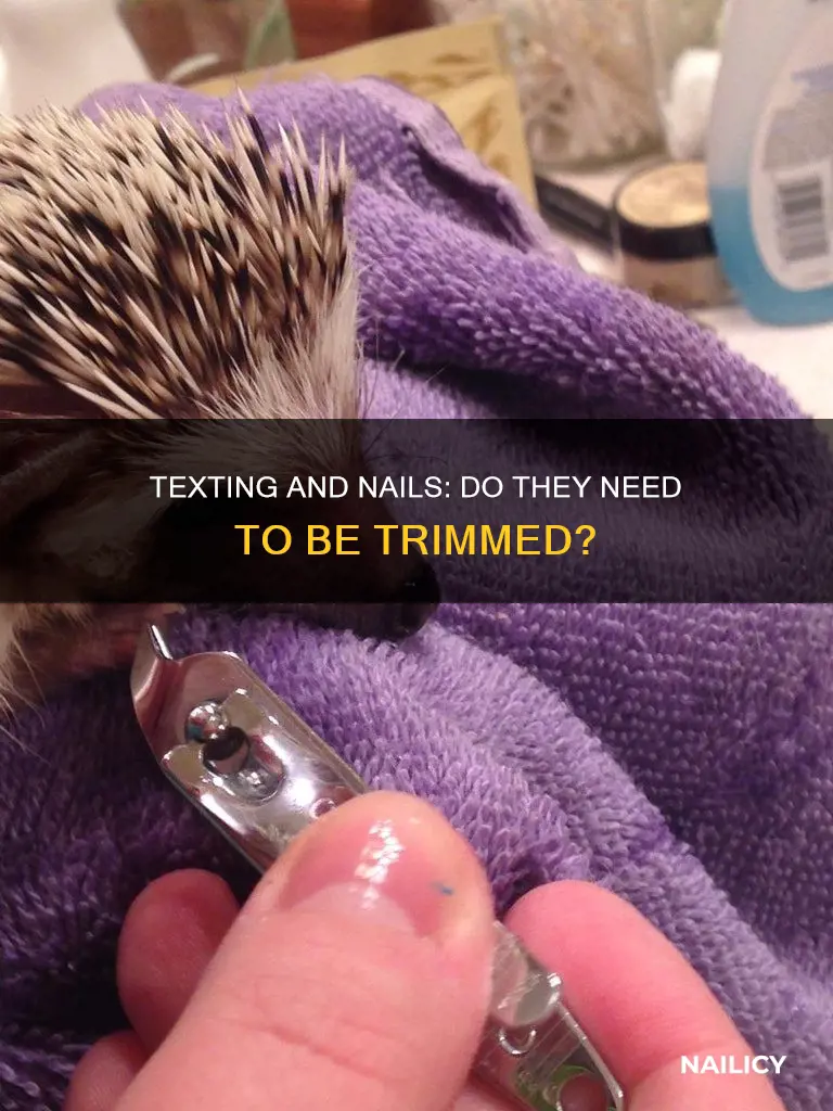 do i need to cut my nails to text