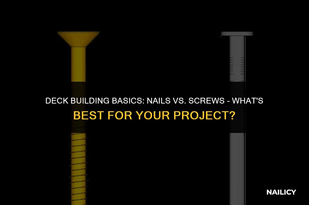 do i need to use nails in my deck