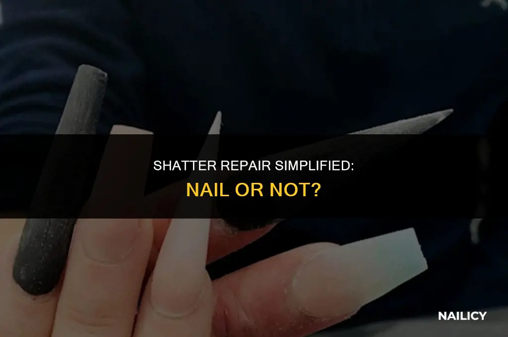 do i use a nail for shatter