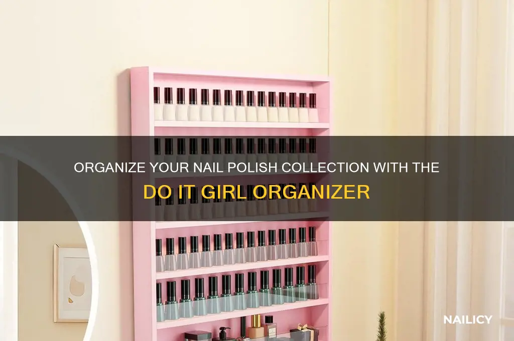 do it girl nail polish organizer