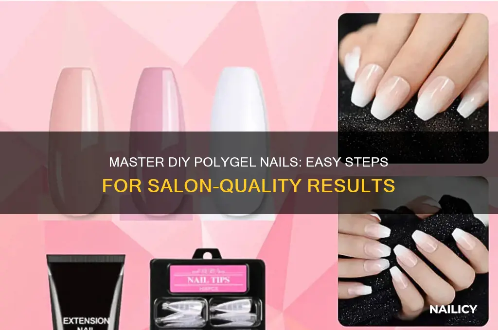 do it yourself polygel nails