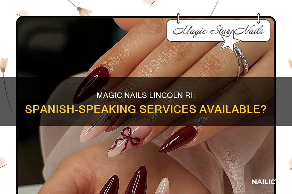 do magic nails nail salon lincoln ri speak spanish
