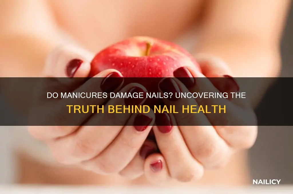 do manicures damage nails