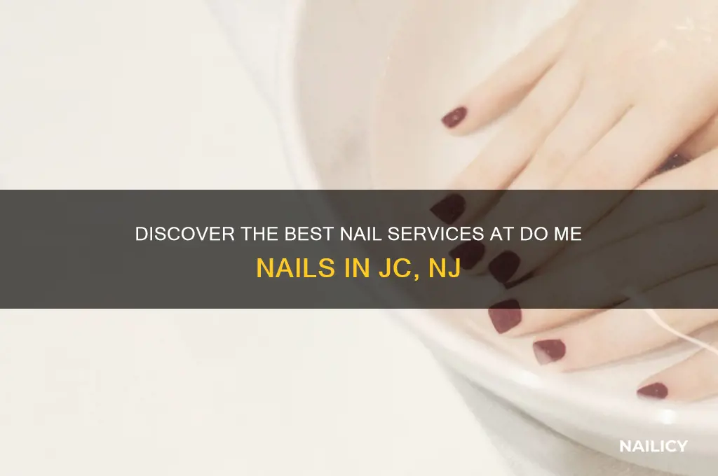 do me nails jc nj