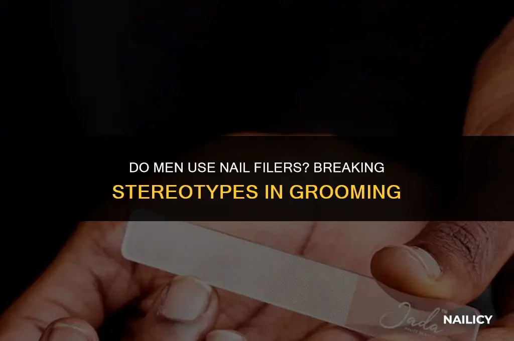 do men use nail filers