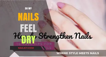 Do My Nails Feel Dry? Quick Tips for Hydrated, Healthy Nails