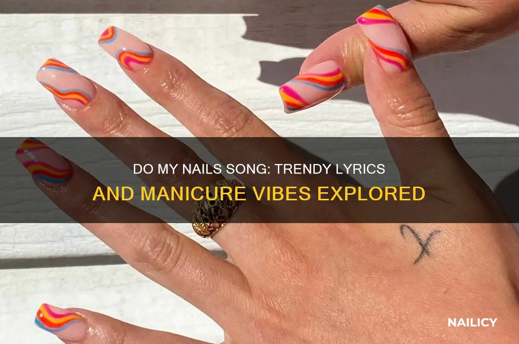 do my nails song