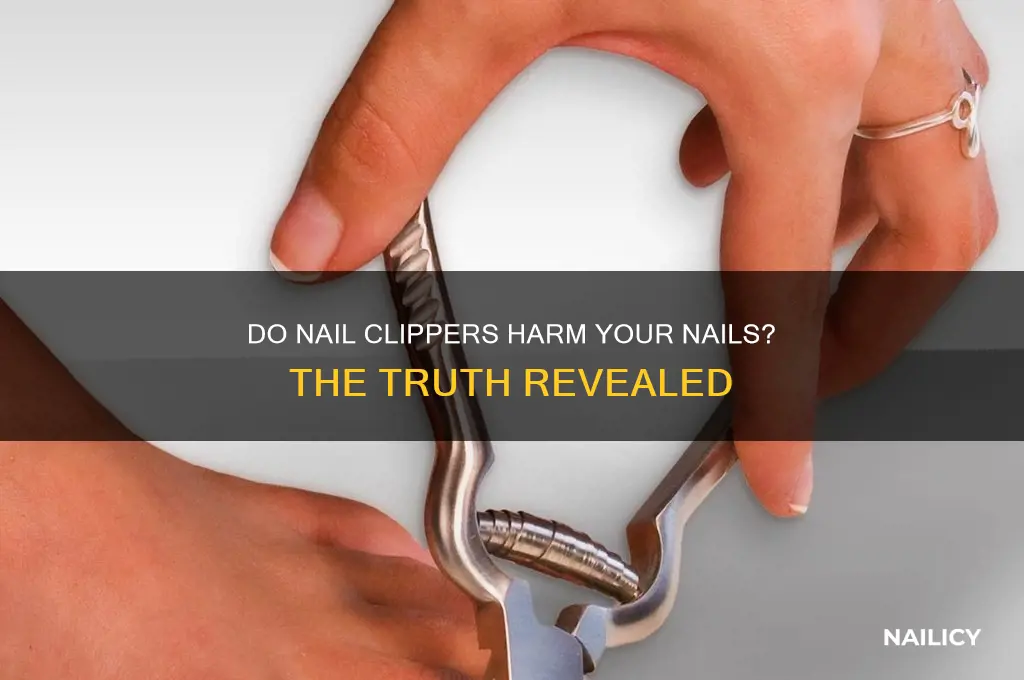 do nail clippers damage nails