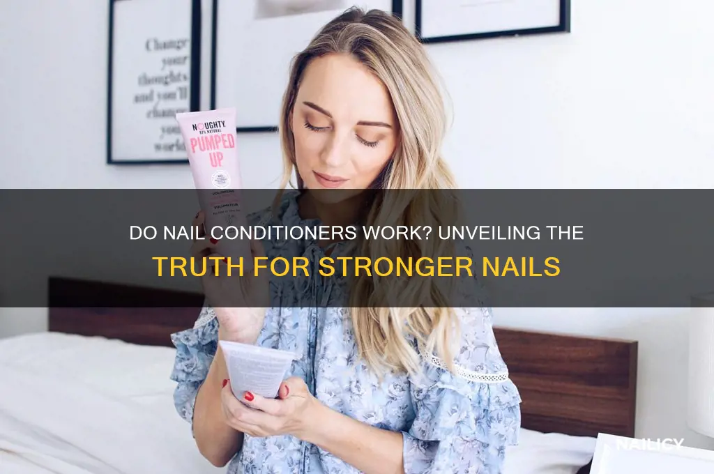 do nail conditioners work