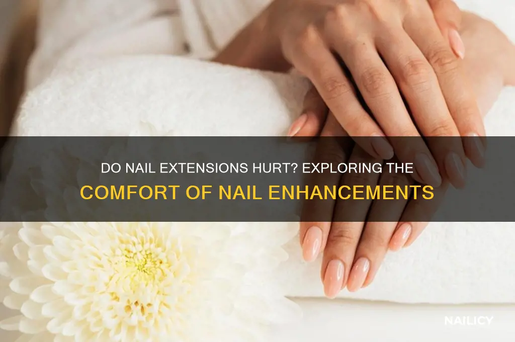 do nail extensions hurt