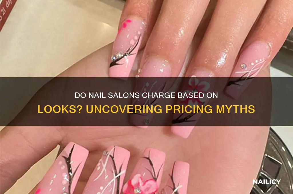 do nail salons charge based on looks