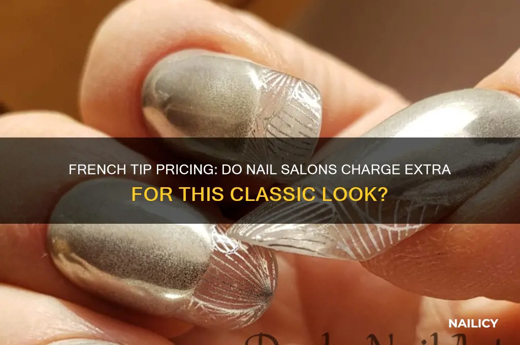 do nail salons charge extra for french tip