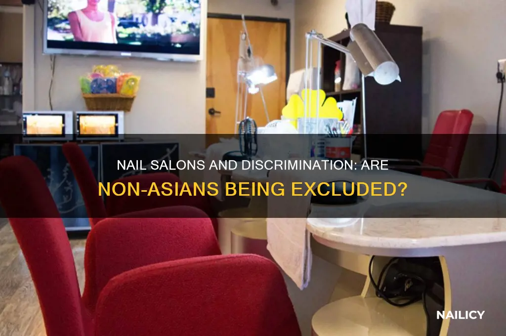 do nail salons discriminate against non asians