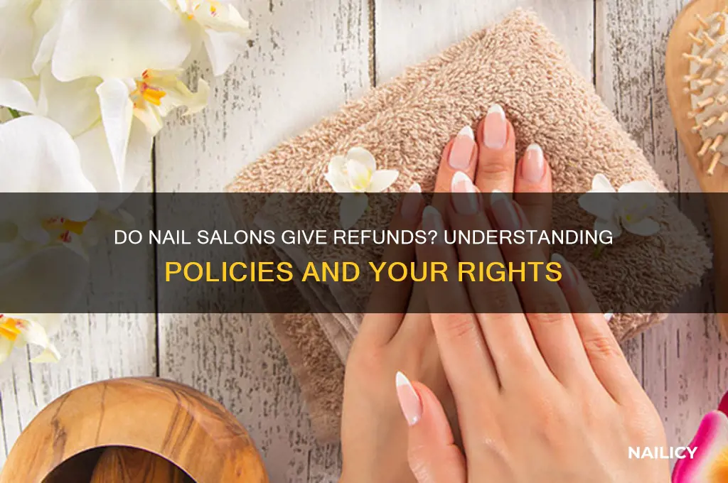 do nail salons give refunds