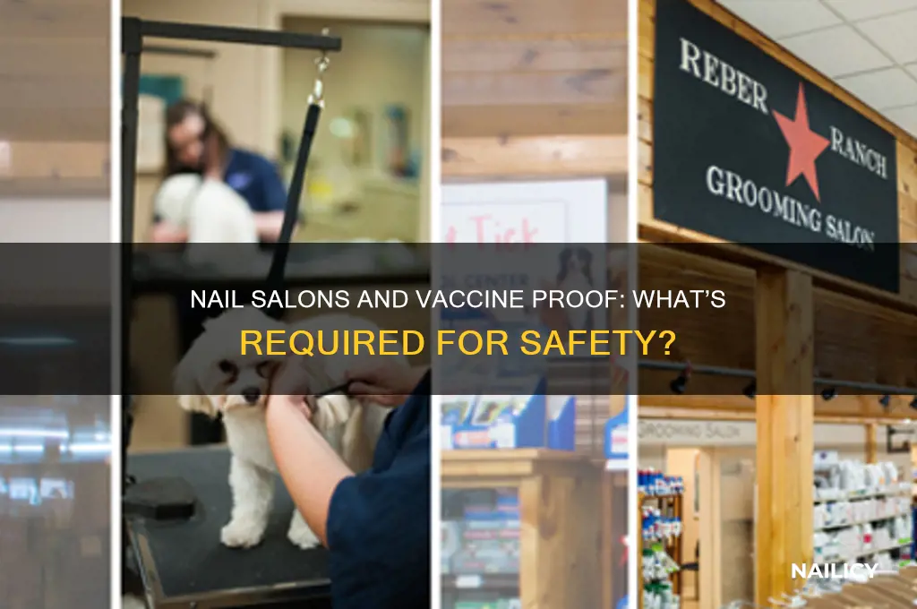 do nail salons need proof of vaccine